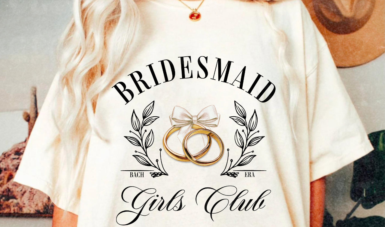 Graphic Tee - Comfort Color DTF - Bridesmaid Girls Club