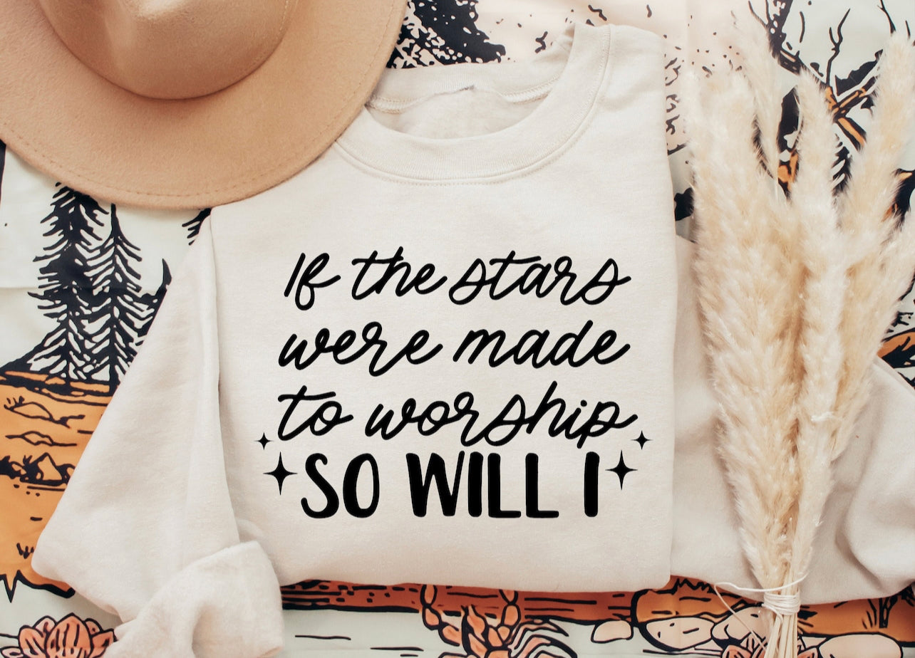 If the Stars were made to worship….