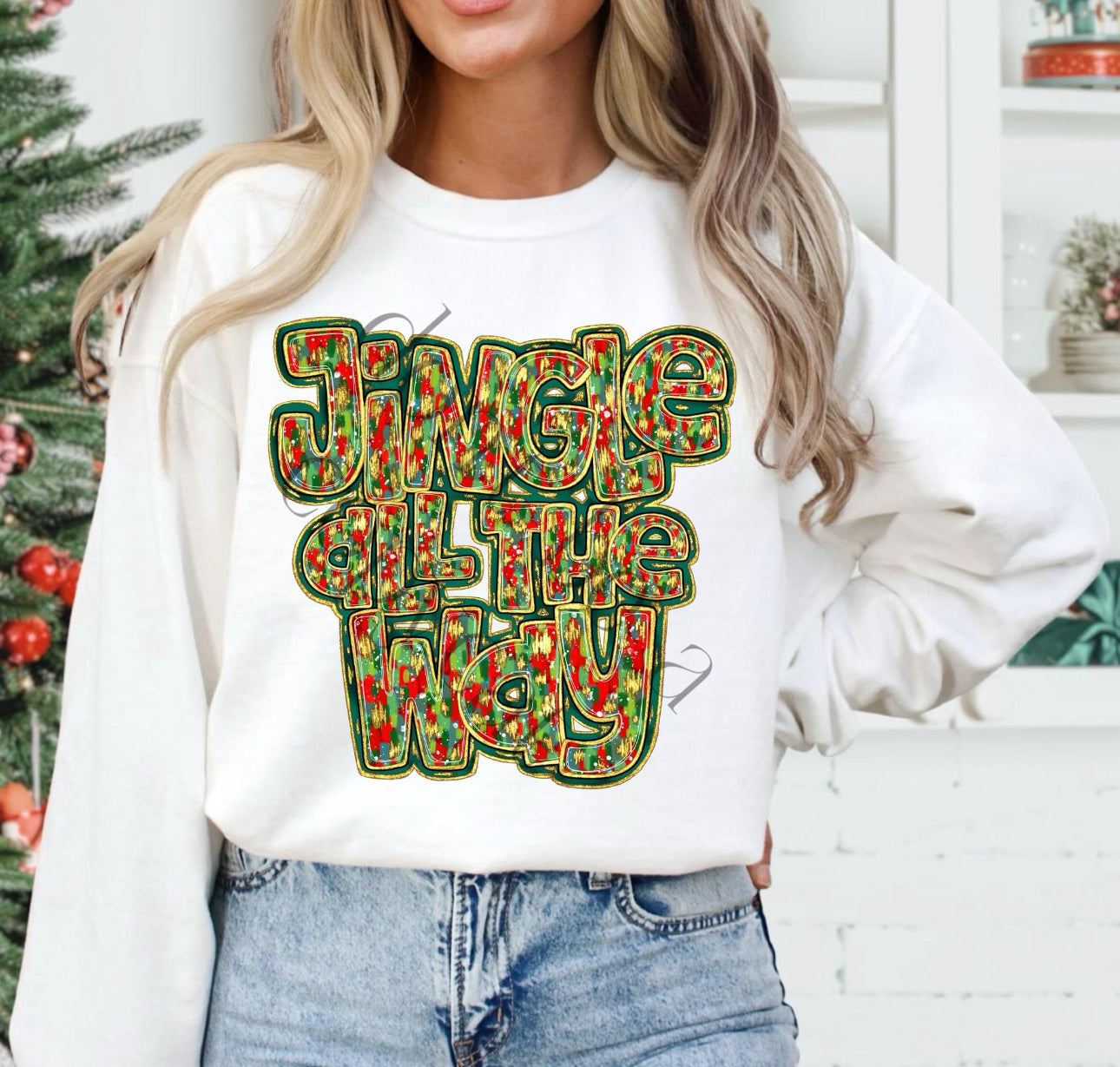 Jingle All the Way Sweatshirt