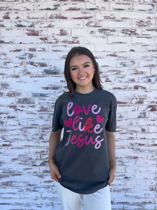 Graphic T-Love Like Jesus- Comfort Color DTF -  Pepper Shirt