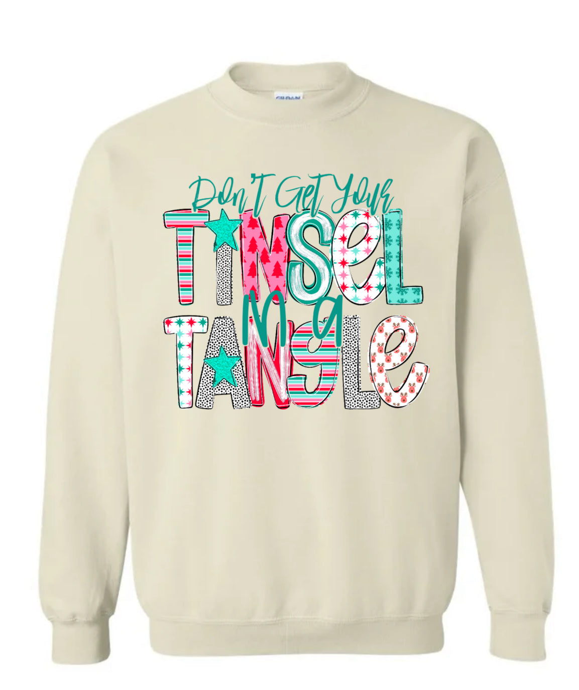 Don’t Get your Tinsel in a Tangle Sweatshirt