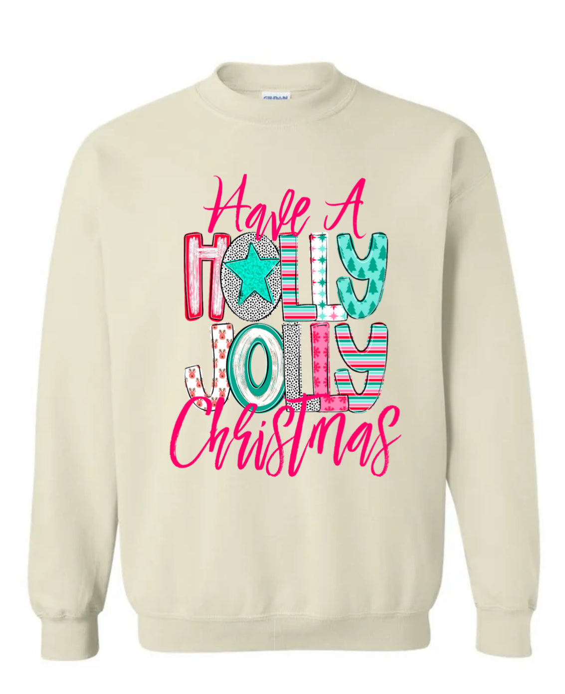 Have a Holly Jolly Christmas Sweatshirt