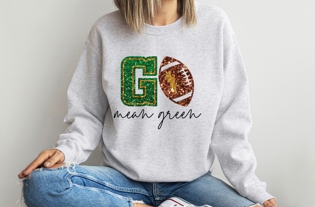 DTF Sparkle Go Mean Green Sweatshirt