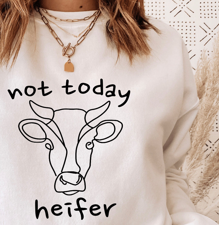 Not today Heifer  -Tshirt Listing