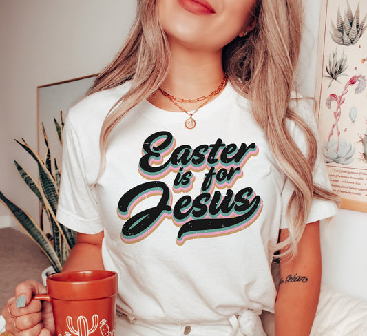 Easter is for Jesus 2