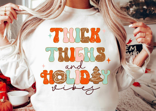 Thick Thighs Sweatshirt on White